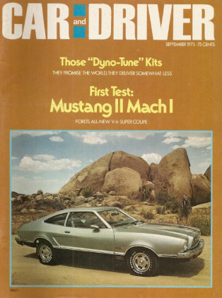 CAR & DRIVER 1973 SEPT - MUSTANG2, Z/28, BMW 327&319